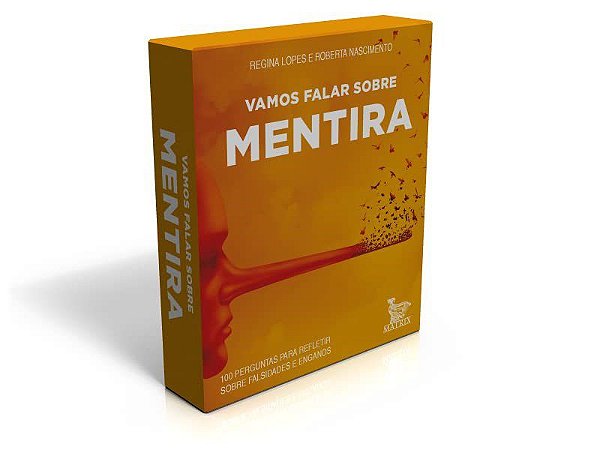 Livro Vamos Falar sobre Mentira: 100 Perguntas para Refletir sobre Falsidades e E - Lopes/ Nascimento