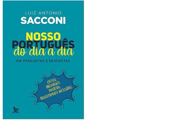Livro Nosso Português do Dia a Dia - Sacconi - Matrix