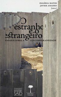Livro O Estranho e o Estrangeiro - Matos, Olgária