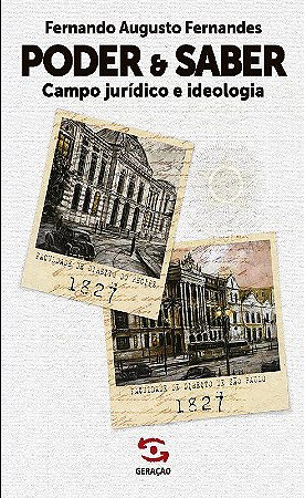 Livro Poder & Saber: Campo Jurídico e Ideologia - Fernandes
