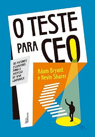 Livro Teste para Ceo: Fatores Essenciais para o Sucesso de Uma Lideranca - Bryan