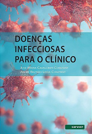 Livro Doencas Infecciosas Para O Clinico - Constant