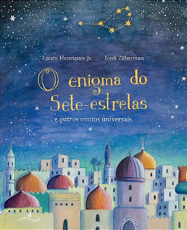 Livro Enigma do Sete-estrelas e Outros Contos Universais, O - Henriques Jr./zilber
