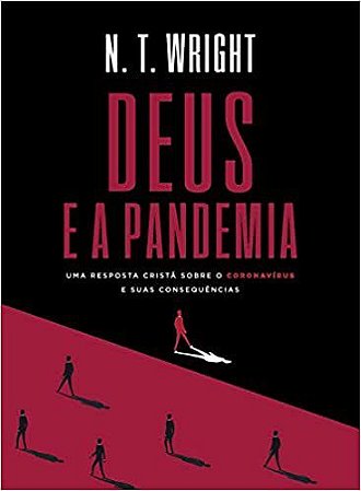 Livro Deus e a Pandemia - N.t. Wright