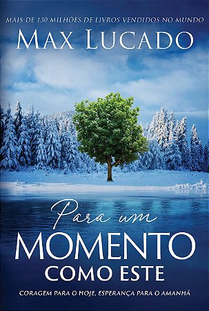 Livro Para Um Momento Como Este - Lucado