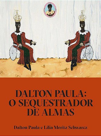 Livro Dalton Paula: o Sequestrador de Almas - Paula,  Dalton