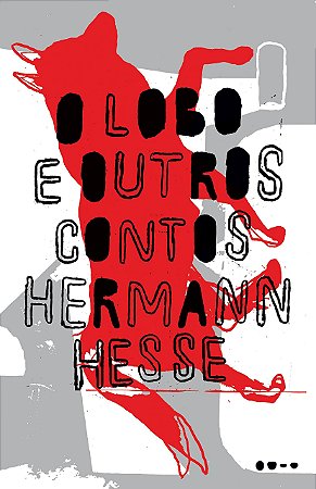 Livro Lobo e Outros Contos, O - Hesse