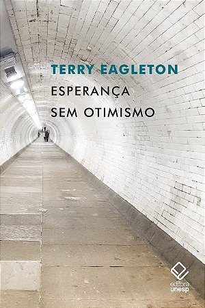 Livro Esperança sem Otimismo - Eagleton