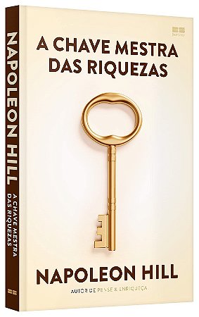 Livro Chave Mestra das Riquezas, A - Hill