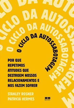 Livro Ciclo da Autossabotagem - Rosner - Best Seller