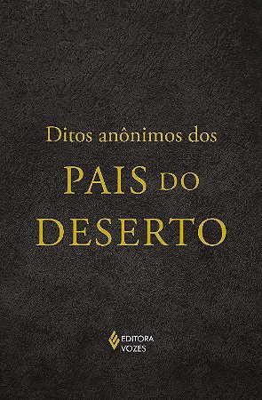 Livro Ditos Anônimos dos Pais do Deserto - Wortley
