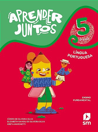 Livro Aprender Juntos Português 5 Ano (la) Bncc Ed 2021 - Sm