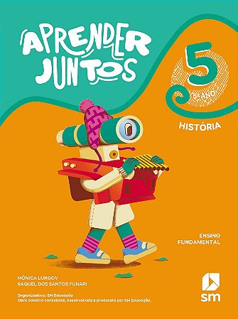 Livro Aprender Juntos História 5 Ano (la) Bncc Ed 2021 - Sm