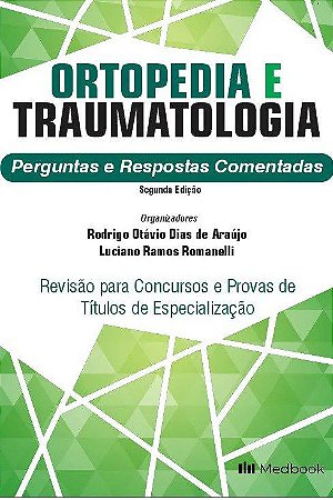 Livro Ortopedia e Traumatologia Perguntas e Respostas Comentadas