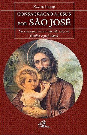 Livro Consagracao a Jesus por Sao Jose - Bizard