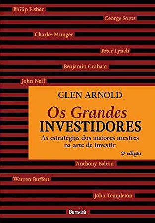 Livro Grandes Investidores, Os: as Estrategias dos Maiores Mestres Na Arte de Inv - Arnold