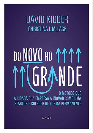Livro Do Novo ao Grande:  Kidder/Wallace