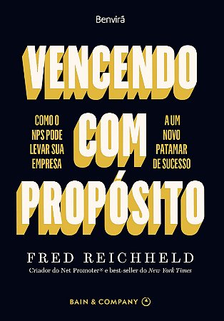 Livro Vencendo com Propósito: Reichheld/ Benvirá