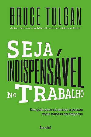Livro Seja Indispensável no Trabalho