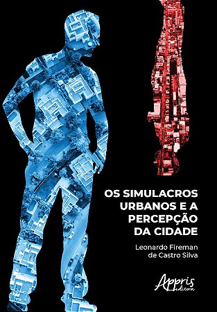 Livro Simulacros Urbanos e a Percepcao da Cidade, os - Silva