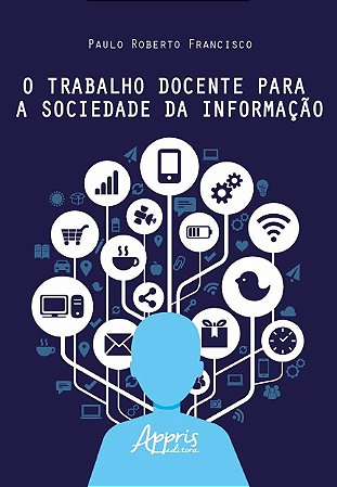 Livro Trabalho Docente para a Sociedade da Informacao, O - Francisco