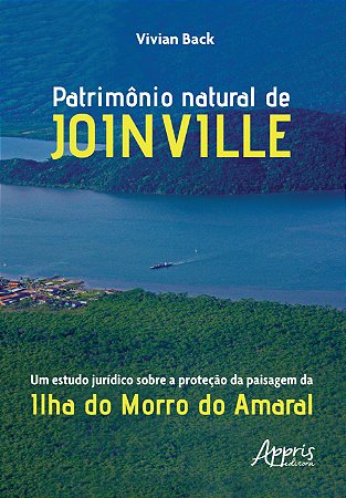 Livro Patrimonio Natural de Joinville: Um Estudo Juridico sobre a Protecao da pai - Back