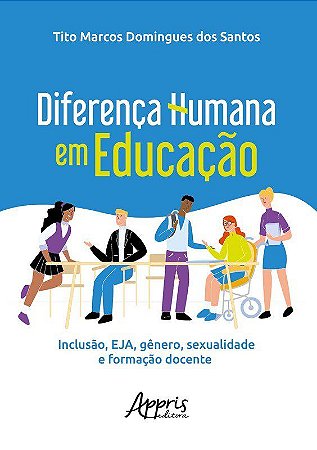 Livro Diferenca Humana em Educacao - Santos