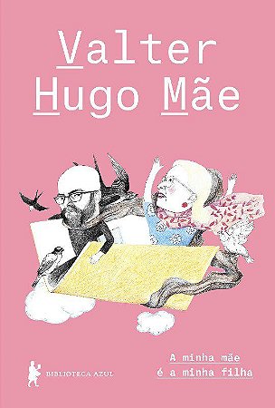 Livro Minha Mae e a Minha Filha, A - Hugo