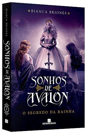 Livro Sonhos de Avalon: o Segredo da Rainha (vol. 2) - Briones