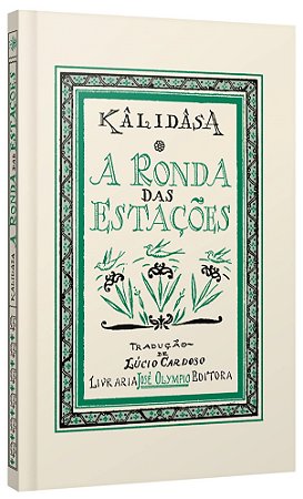Livro Ronda das Estacoes, A - Kalidasa