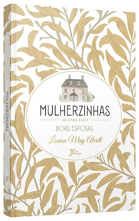 Livro Mulherzinhas: Segunda Parte - Boas Esposas - Alcott