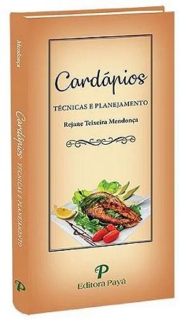 Livro Cardapios: Tecnicas e Planejamento - Mendonca