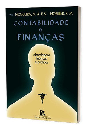 Livro Contabilidade e Finanças: Abordagens Teóricas e Práticas