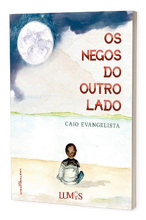 Livro Os Negos Do Outro Lado - Evangelista