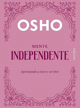 Livro Mente Independente - , Osho