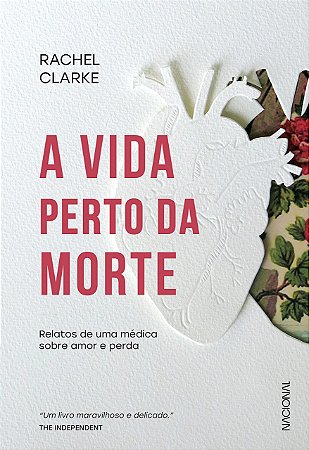 Livro A Vida Perto da Morte   Clarke