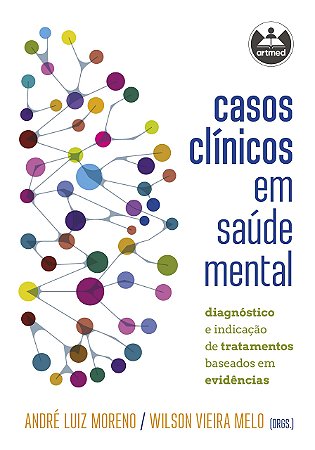 Livro Casos Clinicos Em Saúde Mental - Moreno - Artmed