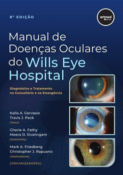 Livro Manual de Doenças Oculares do Wills Eye Hospital - Gervásio - Artmed