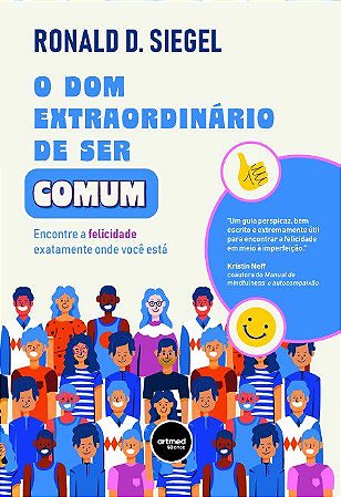 Livro O Dom Extraordinário de Ser Comum Siegel