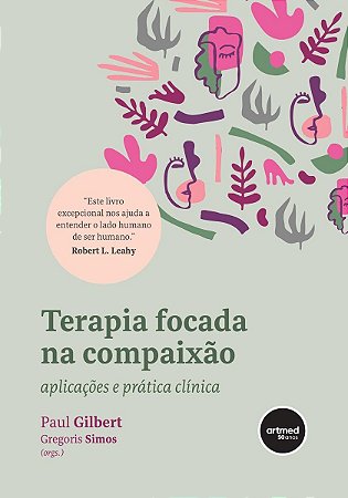 Livro Terapia Focada na Compaixão - Gilbert - Artmed