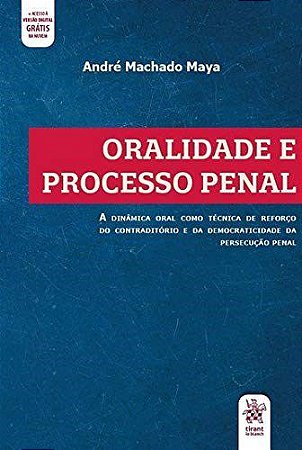 Livro Oralidade e Processo Penal - Maya