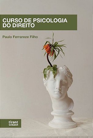 Livro Curso de Psicologia do Direito Ferrareze Filho