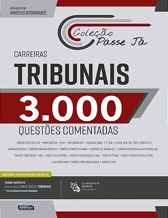 Livro Passe Ja - 3000 Questões Comentadas Carreiras Tribunais - 02ed/21 - Rodrigues