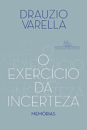 Livro Exercicio da Incerteza, O - Varella