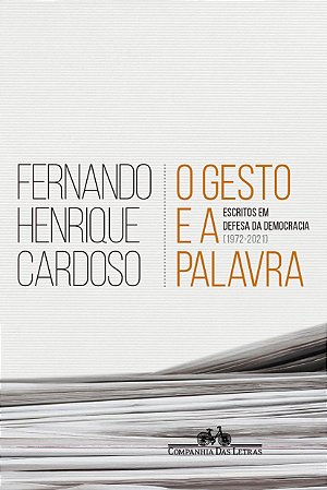Livro Gesto e a Palavra, o - Escritos em Defesa da Democracia - Cardoso