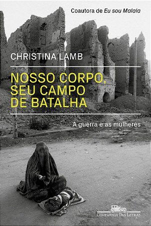Livro Nosso Corpo, Seu Campo de Batalha: a Guerra e as Mulheres - Lamb
