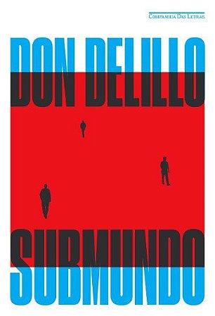 Livro Submundo - Delillo