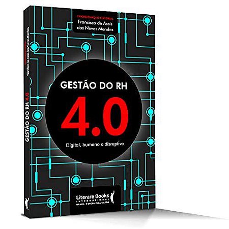 Livro Gestão do Rh 4.0:  Digital, Humano e Disruptivo Mendes