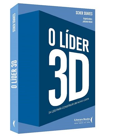 Livro O Líder 3d - 24 Leis para Construir Um Novo Líder - Soares