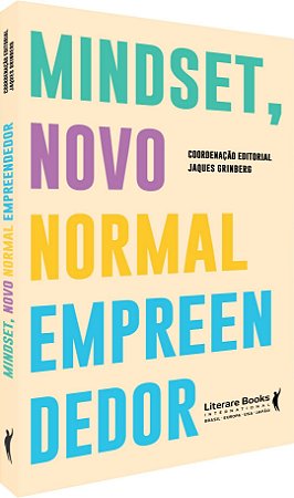 Livro Mindset, Novo Normal Empreendedor - Grinberg - Literare Books - Jacques